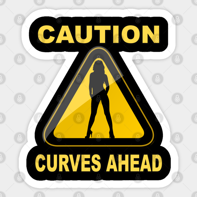 Caution Curves Ahead Thick Woman Silhouette Sexy Sign Caution